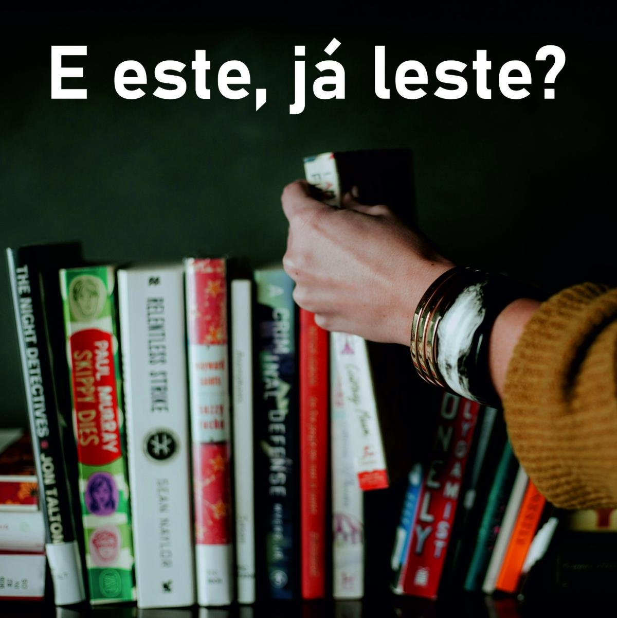 E este, já leste?